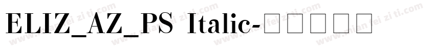 ELIZ_AZ_PS Italic字体转换